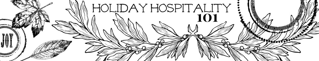 holiday hospitality 101